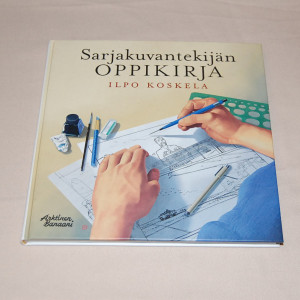 Ilpo Koskela Sarjakuvantekijän oppikirja